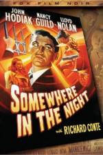 Watch Somewhere in the Night Megashare8