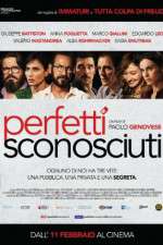 Watch Perfetti sconosciuti Megashare8