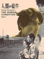 Watch The Human Condition I: No Greater Love Megashare8