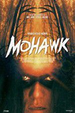 Watch Mohawk Megashare8