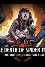 Watch The Death of Spider-Man Megashare8