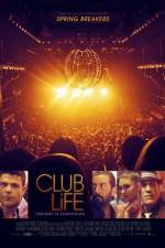 Watch Club Life Megashare8