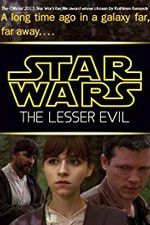 Watch Star Wars: The Lesser Evil Megashare8