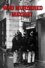 Watch Who Murdered Maxine? Megashare8