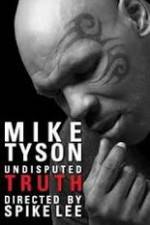 Watch Mike Tyson Undisputed Truth Megashare8
