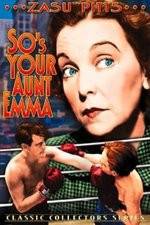 Watch So's Your Aunt Emma Megashare8