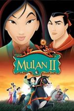 Watch Mulan 2: The Final War Megashare8