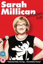 Watch Sarah Millican: Chatterbox Live Megashare8