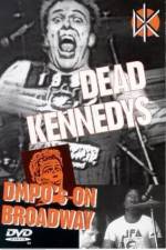Watch Dead Kennedys: DMPO's on Broadway Megashare8