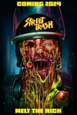 Watch Street Trash Megashare8