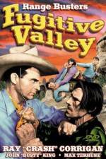 Watch Fugitive Valley Megashare8