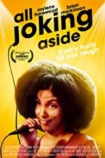 Watch All Joking Aside Megashare8