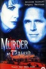 Watch Murder at 75 Birch Megashare8