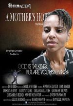 Watch A Mother\'s Hope Megashare8