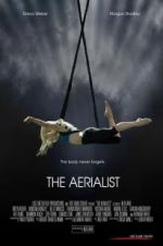 Watch The Aerialist Megashare8