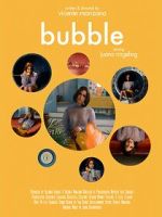 Watch Bubble (Short 2019) Megashare8