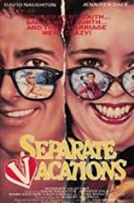 Watch Separate Vacations Megashare8