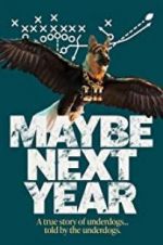 Watch Maybe Next Year Megashare8