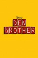 Watch Den Brother Megashare8