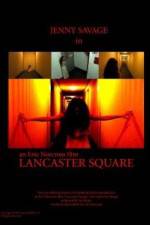 Watch Lancaster Square Megashare8