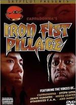 Watch Iron Fist Pillage Megashare8