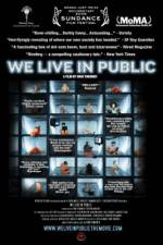 Watch We Live in Public Megashare8