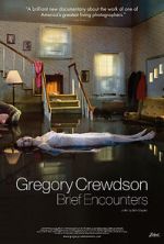 Watch Gregory Crewdson: Brief Encounters Megashare8