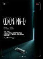 Watch Corontina 19 Megashare8