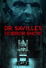 Watch Dr. Saville\'s Horror Show Megashare8
