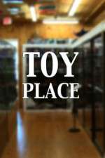 Watch Toy Place Megashare8