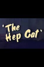 Watch The Hep Cat (Short 1942) Megashare8