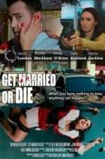 Watch Get Married or Die Megashare8