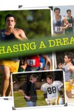 Watch Chasing a Dream Megashare8