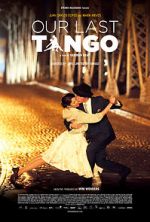 Watch Our Last Tango Megashare8
