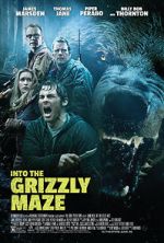Watch Into the Grizzly Maze Megashare8