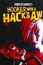 Watch Hooker with a Hacksaw Megashare8