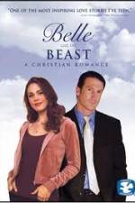 Watch Belle and the Beast A Christian Romance Megashare8