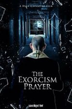 Watch The Exorcism Prayer Megashare8