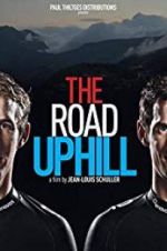Watch The Road Uphill Megashare8