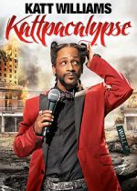 Watch Katt Williams: Kattpacalypse Megashare8