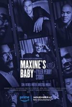 Watch Maxine\'s Baby: The Tyler Perry Story Megashare8