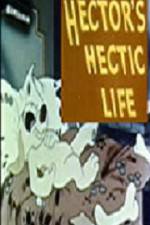 Watch Hector's Hectic Life Megashare8