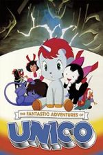 Watch The Fantastic Adventures of Unico Megashare8