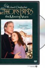 Watch The Thorn Birds The Missing Years Megashare8