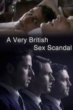 Watch A Very British Sex Scandal Megashare8