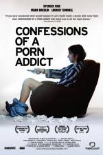Watch Confessions of a Porn Addict Megashare8