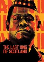 Watch The Last King of Scotland Megashare8