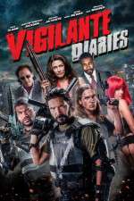 Watch Vigilante Diaries Megashare8