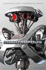 Watch Robotropolis Megashare8