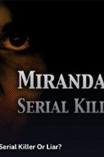 Watch Miranda Barbour: Serial Killer Or Liar Megashare8